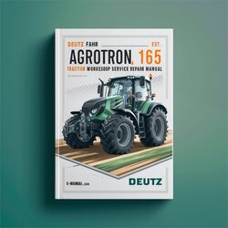 Deutz Fahr Agrotron 165 MK3 Tractor Service Repair Workshop Manual PDF