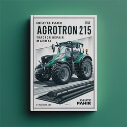 Deutz Fahr Agrotron 215 Tractor Service Repair Workshop Manual PDF