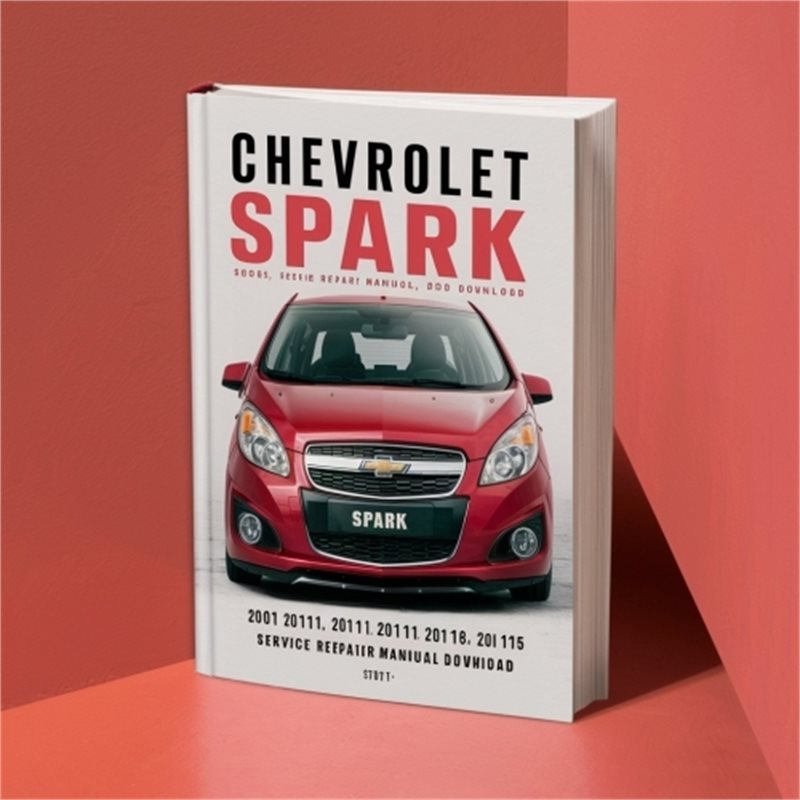 2009-2015 Chevrolet Spark Service Repair Workshop Manual PDF