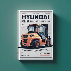 Hyundai 30D-7E Forklift Truck Service Repair Workshop Manual PDF