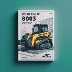 Wacker Neuson 8003 Track Excavator Service Repair Workshop Manual PDF