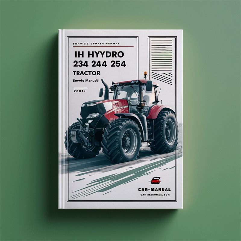 IH 234 Hydro 244 254 Tractor Service Repair Workshop Manual PDF