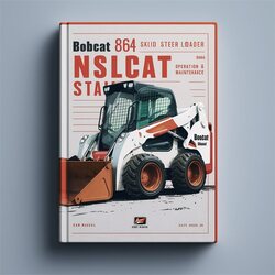 Bobcat 864 Skid Steer Loader SN 516911001 Above Operation Service Repair Workshop Manual PDF