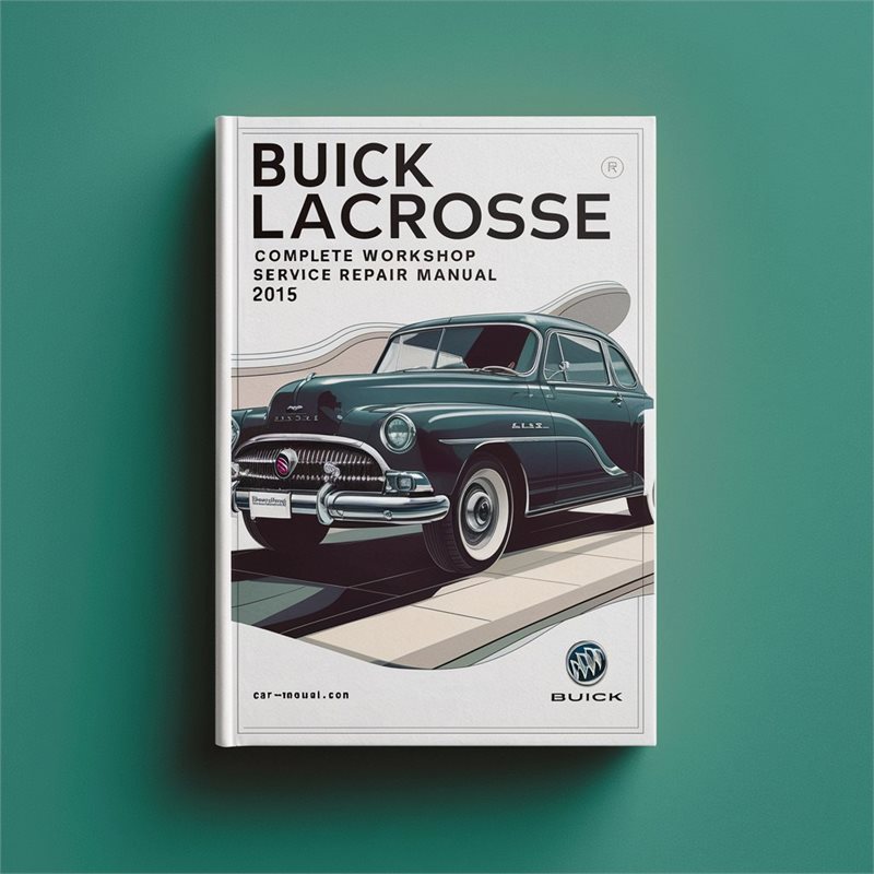 2015 Buick Lacrosse Service Repair Workshop Manual PDF