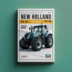 New Holland TS6 110 HC 120 125 140 Tractor Operators Operator's Manual PDF
