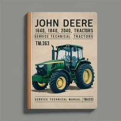 John Deere 1640 1840 2040 2040S Tractors (TM4363) Service Repair Workshop Manual PDF
