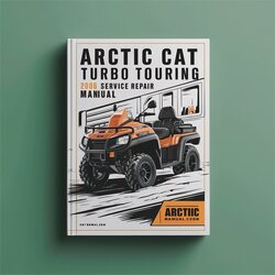 2006 Arctic CAT T660 Turbo Touring Service Repair Workshop Manual PDF