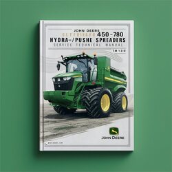 John Deere 450 780 HYDRA-PUSH Manure Spreaders (TM1318) Service Repair Workshop Manual PDF