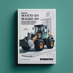 Komatsu WA470-5H WA480-5H Wheel Loader Operation Service Repair Workshop Manual PDF