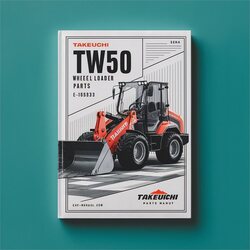 Takeuchi TW50 Wheel Loader Parts (serial No. E105833) Catalog PDF