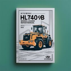 Hyundai HL740-9B (BRAZIL) Wheel Loader Brazil Service Repair Workshop Manual PDF