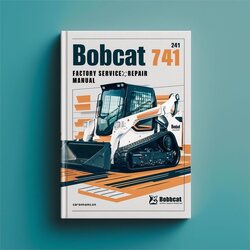 Bobcat 741 742 743 743DS Service Repair Workshop Manual PDF