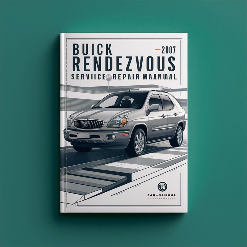 2002-2007 Buick Rendezvous Service Repair Workshop Manual PDF