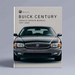 1997-2005 Buick Century Service Repair Workshop Manual PDF
