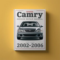 2002-2006 Toyota Camry Service Repair Workshop Manual PDF