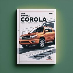 2004 Toyota Corolla Service Repair Workshop Manual PDF