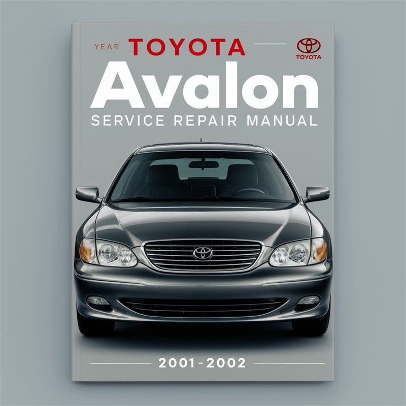 2001-2002 Toyota Avalon Service Repair Workshop Manual PDF