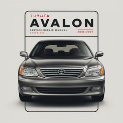 2006-2007 Toyota Avalon Service Repair Workshop Manual PDF