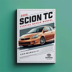 2005 Scion Tc Toyota Service Repair Workshop Manual PDF