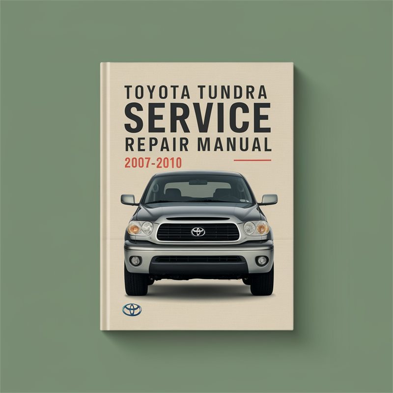 2007-2010 Toyota Tundra Service Repair Workshop Manual PDF