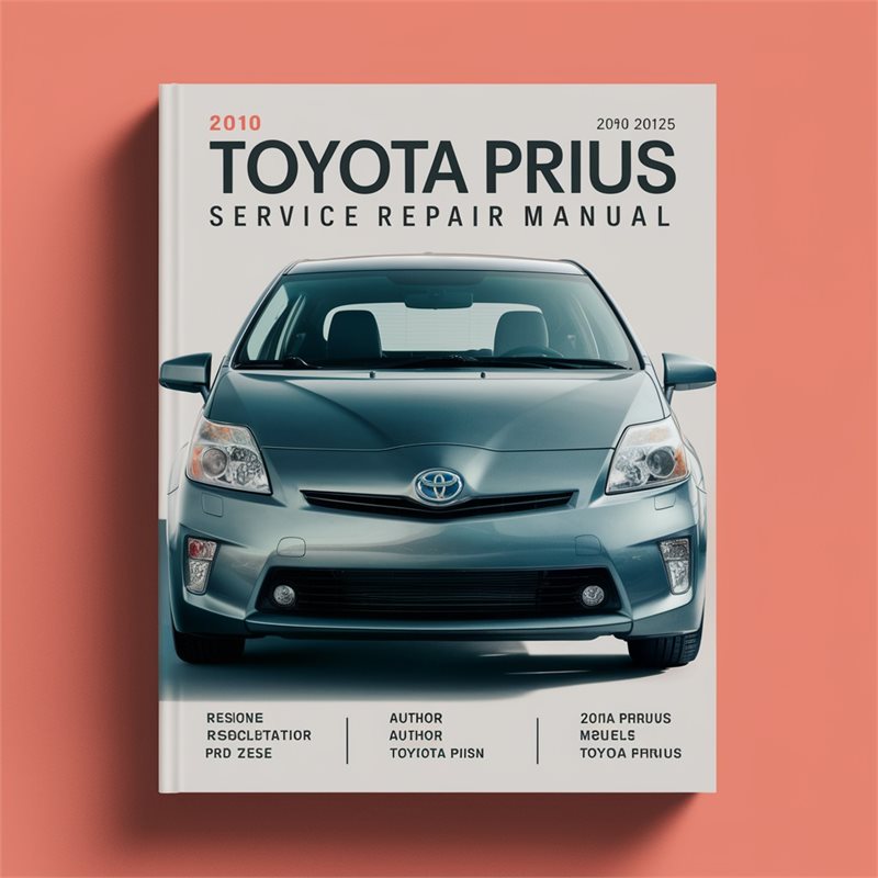 2010 Toyota Prius Service Repair Workshop Manual PDF