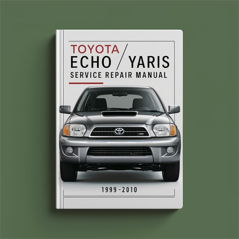 1999-2010 Toyota Echo /yaris Service Repair Workshop Manual PDF