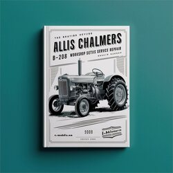Allis Chalmers B-208 Tractor Service Repair Workshop Manual PDF
