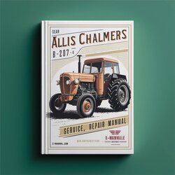 Allis Chalmers B-207-e Tractor Service Repair Workshop Manual PDF