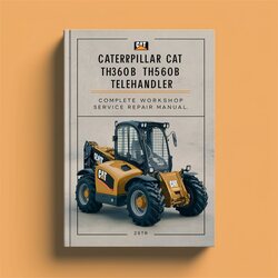 Caterpillar CAT TH360B TH560B Telehandler Service Repair Workshop Manual PDF