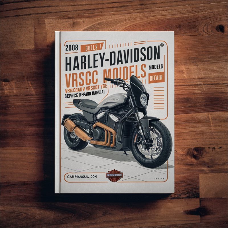 2008 Harley Davidson Vrsc Harley-davidson Models (vrscaw Vrscdx Vrscd) Motorcycle Service Repair Workshop Manual PDF