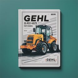 Gehl SL4525 4625 Skid Loader Parts Catalog PDF