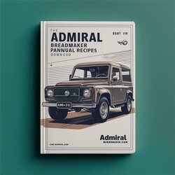Admiral Breadmaker Parts ABM270 Recipes Service Repair Workshop Manual PDF