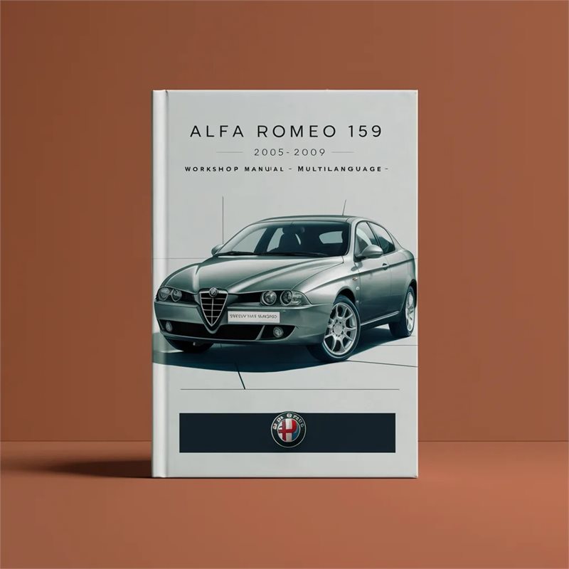 2005-2009 Alfa Romeo 159 Multilanguage Service Repair Workshop Manual PDF