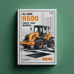 Gehl HL2600 Loader Parts Part IPL Service Repair Workshop Manual PDF