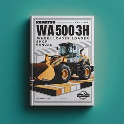 Komatsu WA500-3H Wheel Loader Shop Service Repair Workshop Manual PDF