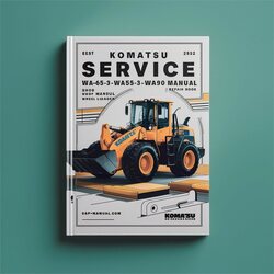 Komatsu WA65-3 WA75-3 WA85-3 WA90-3 WA95-3 Shop Wheel Loader Book Service Repair Workshop Manual PDF