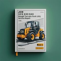 JCB 926 930 940 Rough Terrain Fork Lift (RTFL) RTFL Service Repair Workshop Manual PDF