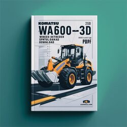 Komatsu WA600-3 WA600-3D (tbg Spec.) Wheel Loader -50001 Up Service Repair Workshop Manual PDF
