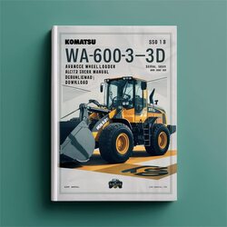 Komatsu WA600-3 WA600-3D Avance Wheel Loader / Service Repair Workshop Manual PDF