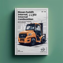 Nissan Forklift J01 J02 Series / Service Repair Workshop Manual PDF