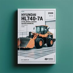 Hyundai HL740-7A Hl740tm-7a Wheel Loader Service Repair Workshop Manual PDF
