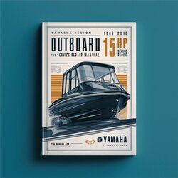 1996-2010 Yamaha Outboard 15HP 15 HP Service Repair Workshop Manual PDF