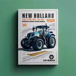 New Holland TG210 TG230 TG255 TG285 Service Repair Workshop Manual PDF