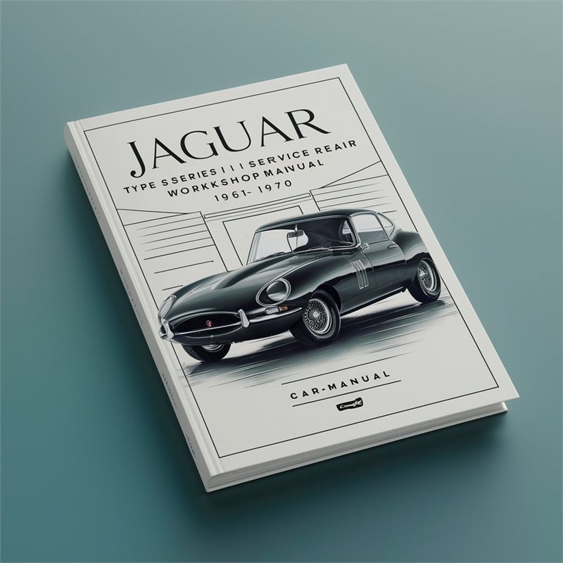 1961-1970 Jaguar E Type Series I II Service Repair Workshop Manual PDF