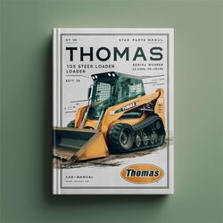 Thomas 105 Skid Steer Loader Serial Number LC002180 LC002185 Parts Catalog PDF