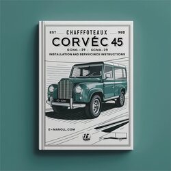 Chaffoteaux Corvec 45 BF Gcno.41 980 29 Installation Servicing Service Repair Workshop Manual PDF