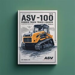 ASV PT-100 Rubber Track Loader Master Illustrated Parts Catalog PDF