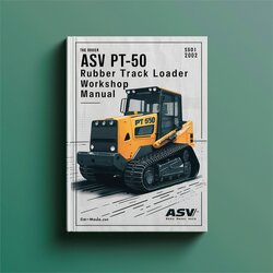 ASV PT-50 Rubber Track Loader Service Repair Workshop Manual PDF