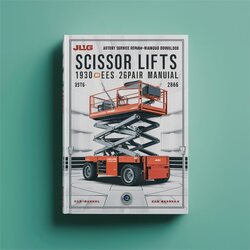 JLG Scissor Lifts 1930ES 2030ES 2630ES 2646ES 3246ES Global / (p/n 3121166) Service Repair Workshop Manual PDF