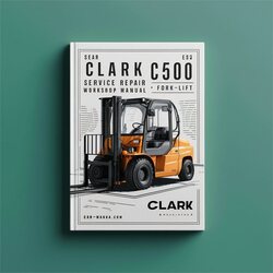 Clark 55-30 C500 Forklift Service Repair Workshop Manual PDF
